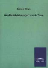 Waldbeschadigungen Durch Tiere: Die Hauptgestalten Der Hellenen-Sage an Der Hand Der Sprachvergleichung Zuruckgefuhrt Auf Ihre Historischen Prototype