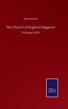 The Church of England Magazine