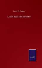 A Text Book of Chemistry