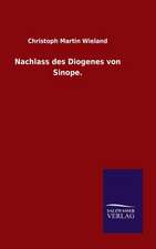 Nachlass Des Diogenes Von Sinope.: Magdeburg