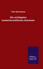 Die Wichtigsten Landwirtschaftlichen Unkrauter: Magdeburg