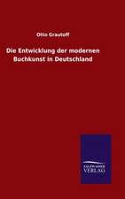 Die Entwicklung Der Modernen Buchkunst in Deutschland: Tiere Der Fremde