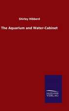 The Aquarium and Water-Cabinet