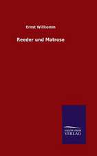 Reeder Und Matrose: Drei Vortrage