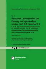 Besondere Leistungen bei der Planung von Ingenieurbauwerken nach Teil 3 Abschnitt 3, § 41 Nr. 6 (konstruktive Ingenieurbauwerke für Verkehrsanlagen) und Nr. 7 (sonstige Einzelbauwerke ausgenommen Gebäude und Freileitungsmaste) HOAI 2013