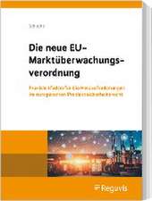 Die neue EU-Marktüberwachungsverordnung