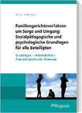 Psychologische und sozialpädagogische Grundlagen beim Sorge- und Umgangsrecht