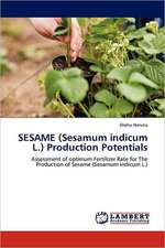 SESAME (Sesamum indicum L.) Production Potentials