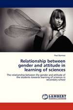 Relationship between gender and attitude in learning of sciences