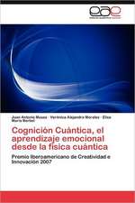 Cognicion Cuantica, El Aprendizaje Emocional Desde La Fisica Cuantica: El Caso del Tabaco