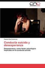 Conducta Suicida y Desesperanza