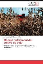 Manejo Nutricional del Cultivo de Soja