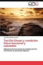 Tai-Chi-Chuan y Condicion Fisica Funcional y Saludable