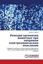 Reaktsii organizma zhivotnykh pri nepryamom elektrokhimicheskom okislenii