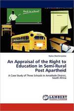 An Appraisal of the Right to Education in Semi-Rural Post Apartheid