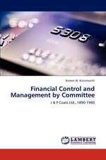 Financial Control and Management by Committee