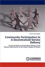 Community Participation In A Decentralised Service Delivery