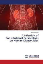 A Selection of Constitutional Perspectives on Human Kidney Sales