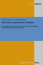 Faith-Based Organisations in Ethiopia: The Contribution of the Kale Heywet Church to Rural Schooling, Ecological Balance and Food Security