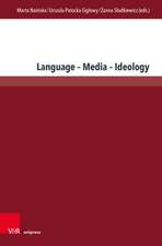 Language – Media – Ideology