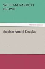 Stephen Arnold Douglas