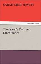 The Queen's Twin and Other Stories