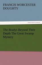 The Bradys Beyond Their Depth the Great Swamp Mystery: Historie of England (1 of 9) Henrie IV