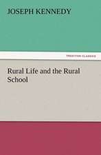 Rural Life and the Rural School