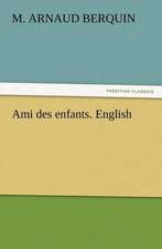 Ami Des Enfants. English: His Sea Stories