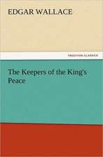 The Keepers of the King's Peace