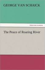 The Peace of Roaring River