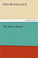 The Secret House