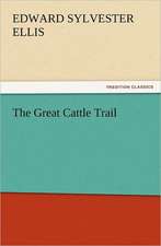 The Great Cattle Trail