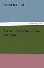 Asiatic Breezes Students on the Wing: Or, Phases of Occult Life in the Metropolis