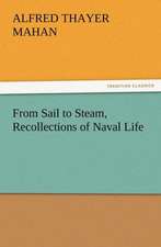 From Sail to Steam, Recollections of Naval Life