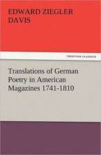 Translations of German Poetry in American Magazines 1741-1810