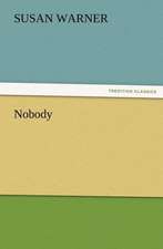 Nobody