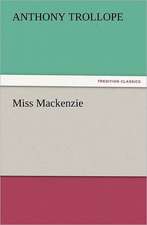 Miss MacKenzie: With Some of the Best Passages of the Saint's Writings