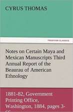 Notes on Certain Maya and Mexican Manuscripts Third Annual Report of the Bureau of Ethnology to the Secretary of the Smithsonian Institution, 1881-82,: The Cathedral Church of Norwich a Description of Its Fabric and a Brief History of the Episcopal See