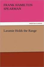 Laramie Holds the Range