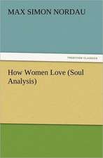 How Women Love (Soul Analysis)