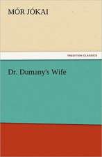 Dr. Dumany's Wife