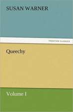 Queechy, Volume I