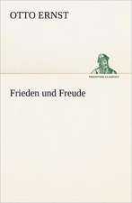 Frieden Und Freude: Willibald Konig)