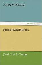 Critical Miscellanies (Vol. 2 of 3) Turgot