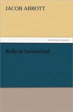 Rollo in Switzerland