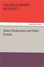 Helen Redeemed and Other Poems