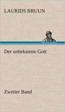 Der Unbekannte Gott - Zweiter Band: Die Saugethiere 1