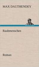 Raubmenschen