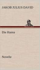 Die Hanna. Novelle